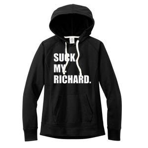 Suck. My. Richard. Extremely Funny Graphic Women's Fleece Hoodie