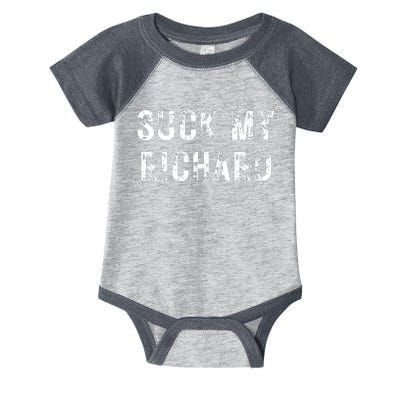 Suck My Richard Funny Adult Humor Infant Baby Jersey Bodysuit