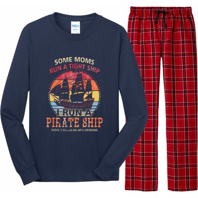 Some Moms Run A Tight Ship I Run A Pirate Ship Long Sleeve Pajama Set