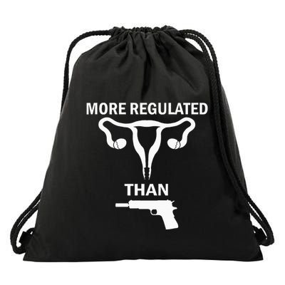 Sarcastic More Regulated Than Feminist Statement Drawstring Bag