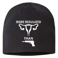 Sarcastic More Regulated Than Feminist Statement Sustainable Beanie