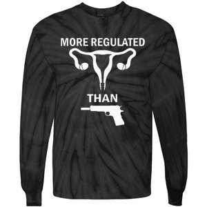 Sarcastic More Regulated Than Feminist Statement Tie-Dye Long Sleeve Shirt