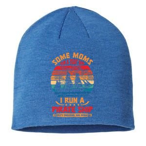 Some Moms Run A Tight Ship I Run A Pirate Ship Family Funny Gift Sustainable Beanie