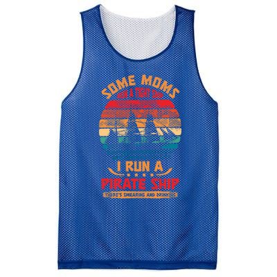 Some Moms Run A Tight Ship I Run A Pirate Ship Family Funny Gift Mesh Reversible Basketball Jersey Tank