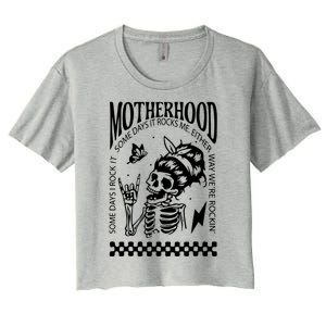 Skeleton Mom Rocking Motherhood Some Days I Rock It Gift Women's Crop Top Tee