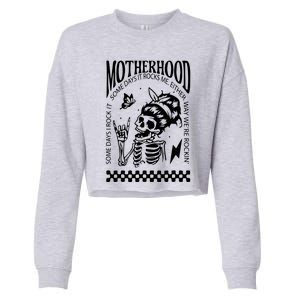 Skeleton Mom Rocking Motherhood Some Days I Rock It Gift Cropped Pullover Crew