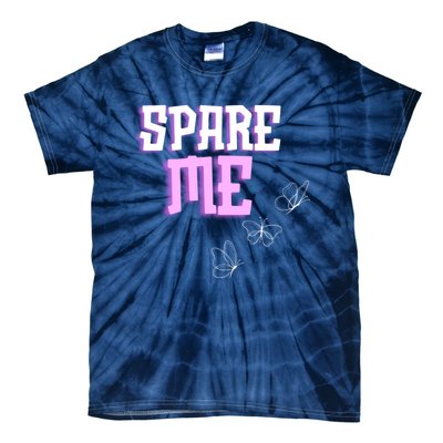 Spare Me Reality Tv Show Meme Doggie Tie-Dye T-Shirt