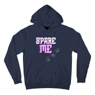 Spare Me Reality Tv Show Meme Doggie Tall Hoodie