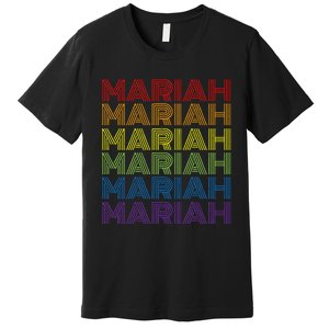 Style M.A.R.I.A.H Rainbow Premium T-Shirt