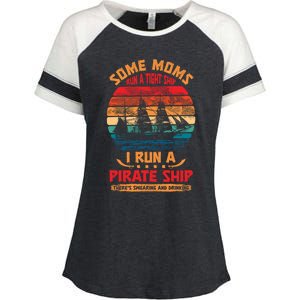 Some Moms Run A Tight Ship I Run A Pirate Ship Family Gift Enza Ladies Jersey Colorblock Tee