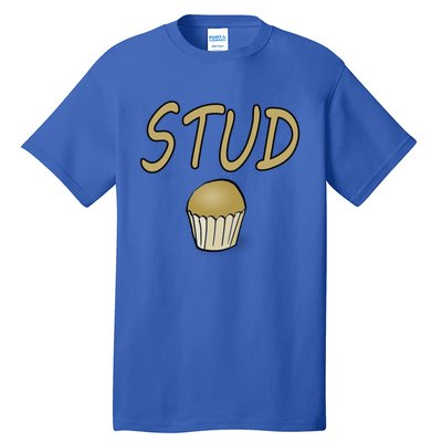 Stud Muffin S Funny Gift Tall T-Shirt