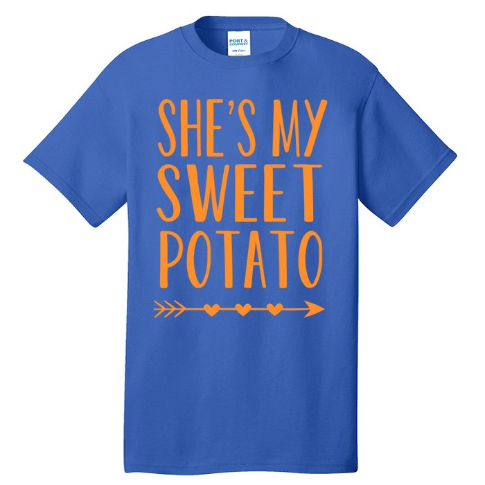 SheS My Sweet Potato Thanksgiving Halloween Matching Couple Meaningful Gift Tall T-Shirt