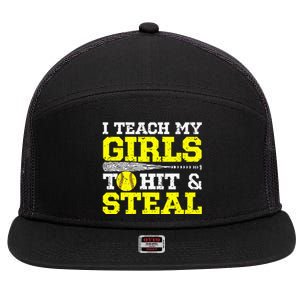 Softball Mom Softball Dad I Teach My To Hit And Steal 7 Panel Mesh Trucker Snapback Hat