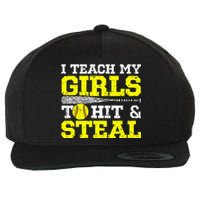 Softball Mom Softball Dad I Teach My To Hit And Steal Wool Snapback Cap