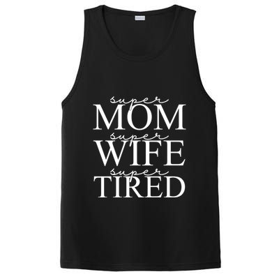 Super Mom Super Wife Super Tired Funny PosiCharge Competitor Tank
