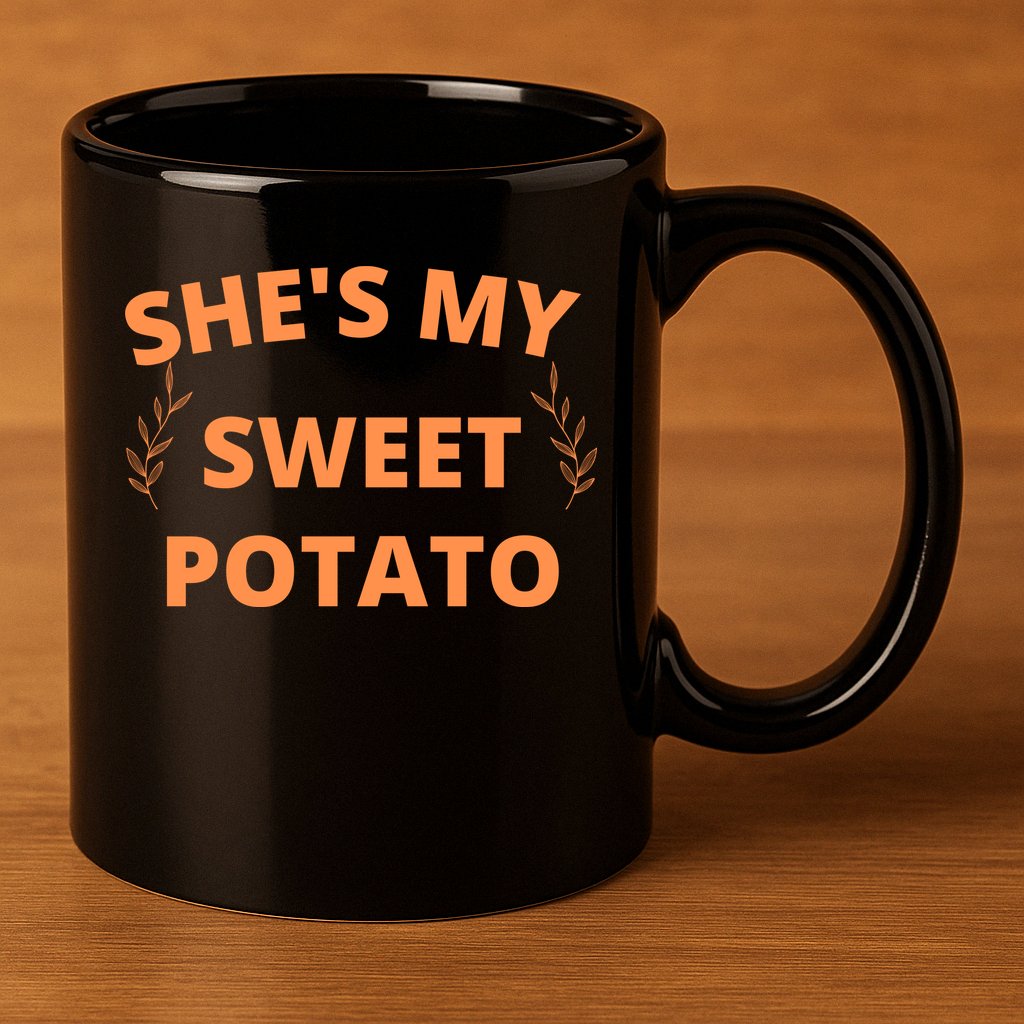 She's My Sweet Potato Yes I Yam 11oz C Handle Ceramic Mug