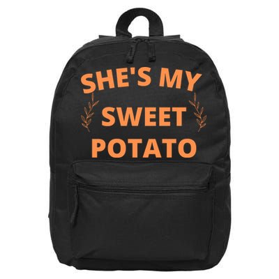 She's My Sweet Potato Yes I Yam 16 in Basic Backpack