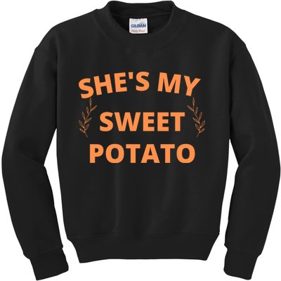 She's My Sweet Potato Yes I Yam Kids Sweatshirt