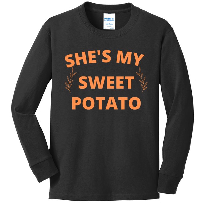 She's My Sweet Potato Yes I Yam Kids Long Sleeve Shirt