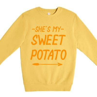 Shes My Sweet Potato Cute Gift Premium Crewneck Sweatshirt