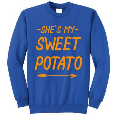 Shes My Sweet Potato Cute Gift Sweatshirt