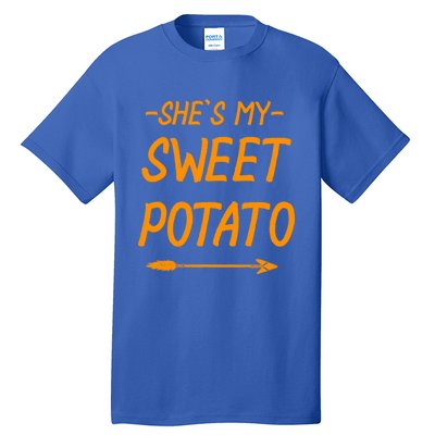 Shes My Sweet Potato Cute Gift Tall T-Shirt