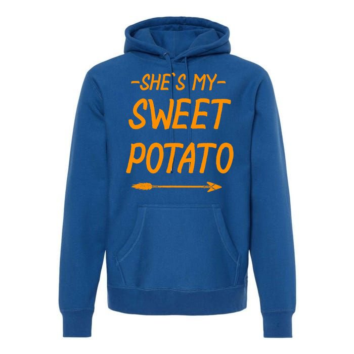 Shes My Sweet Potato Cute Gift Premium Hoodie