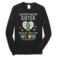 Supporting My Sister Together We Win Autism Awareness Puzzle Long Sleeve Shirt