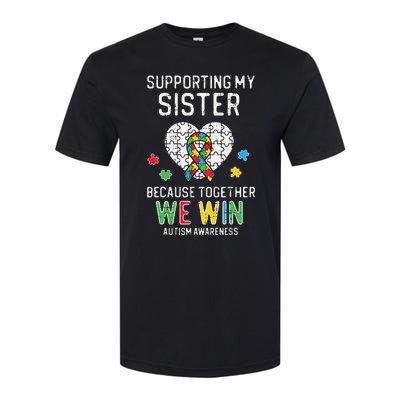 Supporting My Sister Together We Win Autism Awareness Puzzle Softstyle CVC T-Shirt