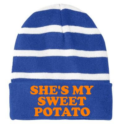 Shes My Sweet Potato Gift Funny Couple Gift Striped Beanie with Solid Band