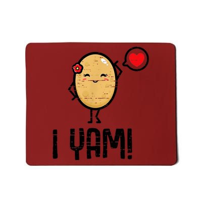 She's My Sweet Potato I Yam Shirts Thanksgiving Couples Mousepad