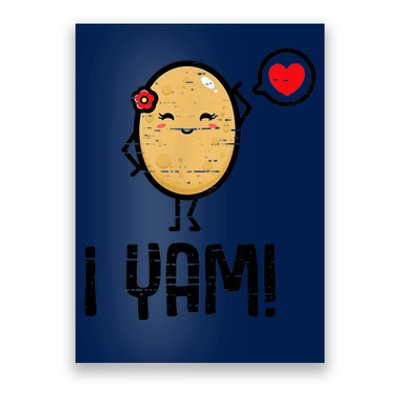 She's My Sweet Potato I Yam Shirts Thanksgiving Couples Poster