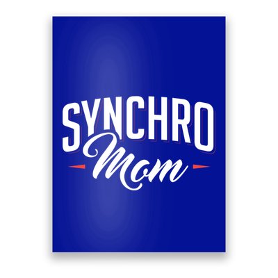 Synchro Mom Synchronized Swimming Artistic Swimmer Gift Poster