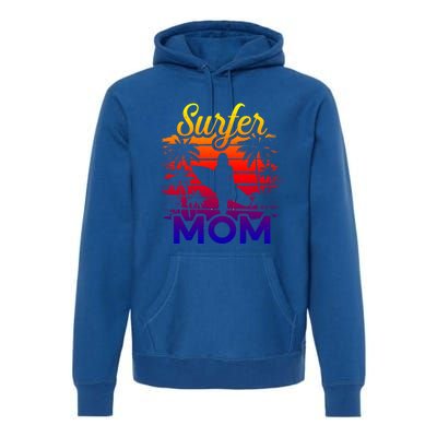 Surfer Mom Surf Beach Surfing Lovers Paddle Boarding Great Gift Premium Hoodie