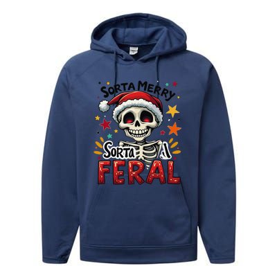 Sorta Merry Sorta Scary Funny Christmas Skeleton Performance Fleece Hoodie