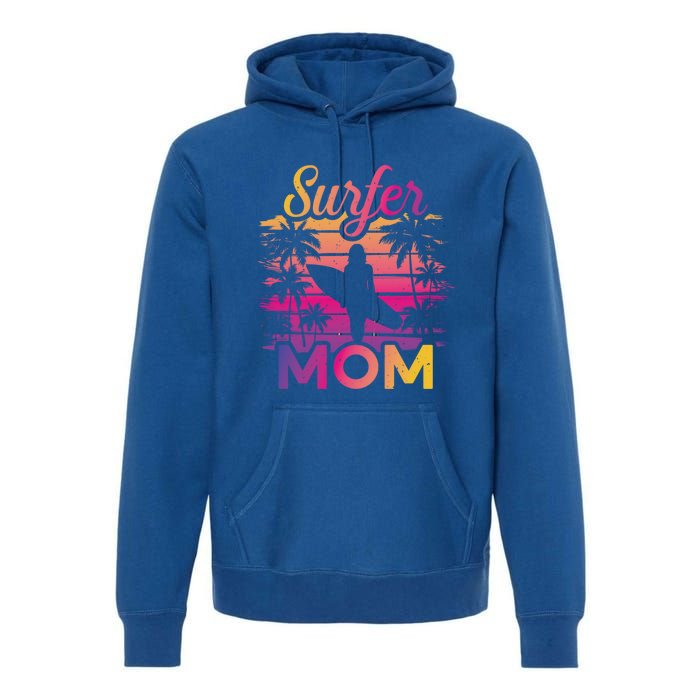 Surfer Mom Surf Beach Surfing Lovers Paddle Boarding Meaningful Gift Premium Hoodie