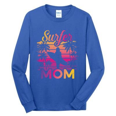 Surfer Mom Surf Beach Surfing Lovers Paddle Boarding Meaningful Gift Tall Long Sleeve T-Shirt