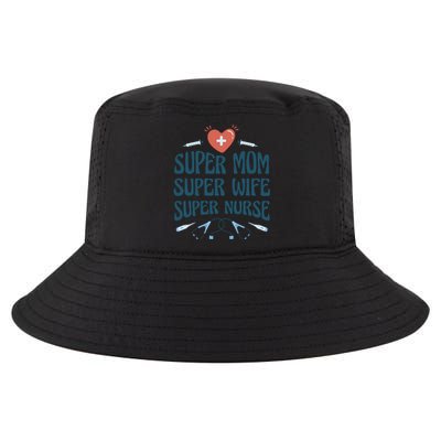 Super Mom Super Wife Super Nurse Gift Cool Comfort Performance Bucket Hat