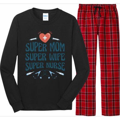 Super Mom Super Wife Super Nurse Gift Long Sleeve Pajama Set