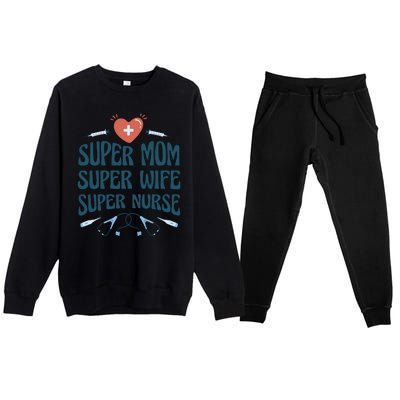 Super Mom Super Wife Super Nurse Gift Premium Crewneck Sweatsuit Set