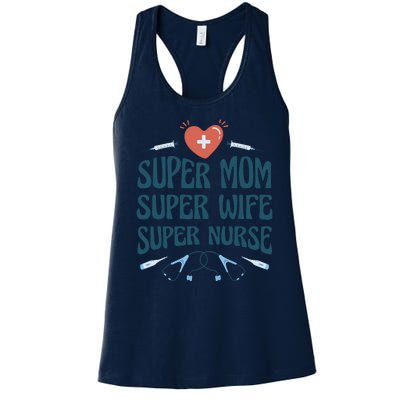 Super Mom Super Wife Super Nurse Gift Women's Racerback Tank