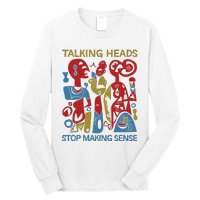 Stop Making Sense Talking Head Long Sleeve Shirt