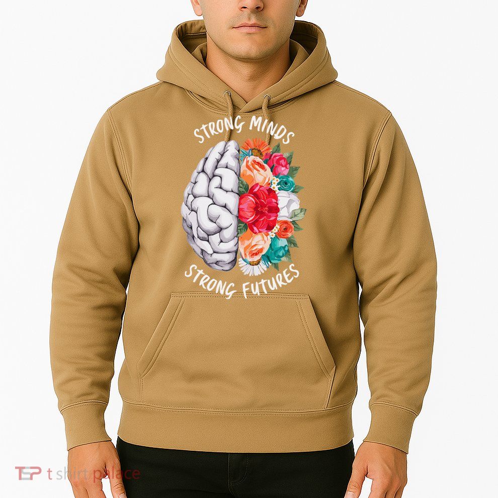 Strong Minds Strong Futures Floral Hoodie