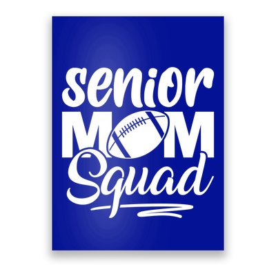 Senior Mom Squad Football Class Of 2025 Graduation Gift Poster
