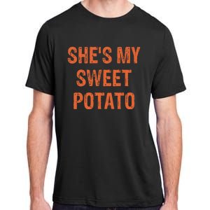 SheS My Sweet Potato I Yam Funny Set Couples Thanksgiving Adult ChromaSoft Performance T-Shirt