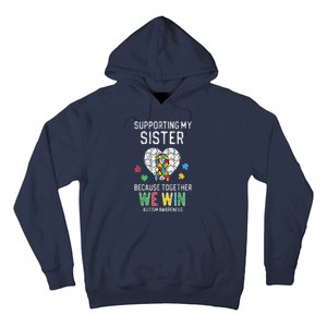 Supporting My Sister Together We Win Autism Awareness Puzzle Hoodie