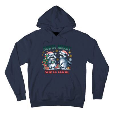 Sorta Merry Sorta Feral Christmas Raccoon Xmas Tall Hoodie