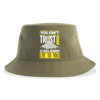 Soap Making Soap Maker You Cant Trust Soap Funny Gift Sustainable Bucket Hat