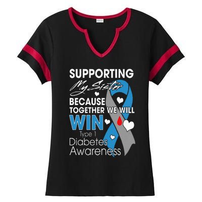 Supporting My Sister T1D Diabetic Type 1 Diabetes Awareness Ladies Halftime Notch Neck Tee