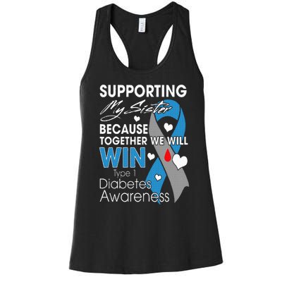 Supporting My Sister T1D Diabetic Type 1 Diabetes Awareness Women's Racerback Tank